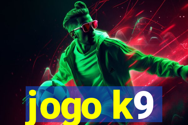 jogo k9